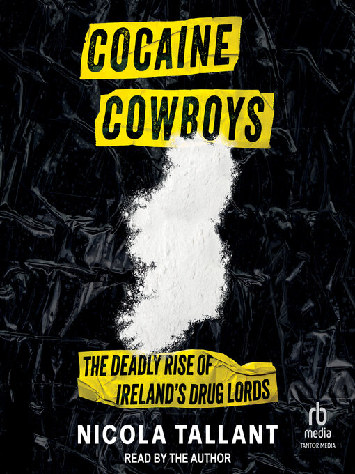 Title details for Cocaine Cowboys by Nicola Tallant - Available